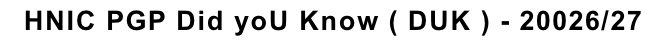HNIC PGP Did yoU Know ( DUK ) - 20026/27