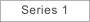 Series 1