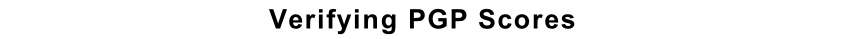 Verifying PGP Scores