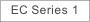 EC Series 1