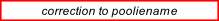 correction to pooliename
